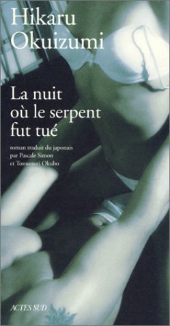 La  nuit où le serpent fut tué