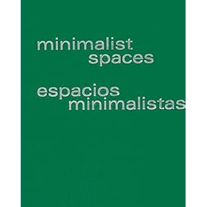 Espacios minimalistas.