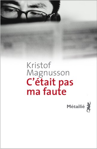 couverture de : C'&eacute;tait pas ma faute