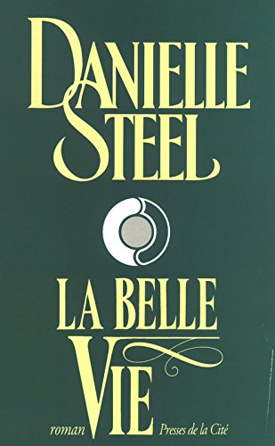 La belle vie