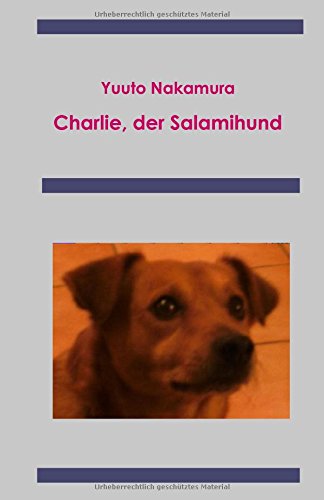 Preisvergleich Produktbild Charlie, der Salamihund