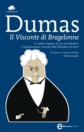 Download Il Visconte di Bragelonne (eNewton Classici) Download Il Visconte di Bragelonne (eNewton Classici)