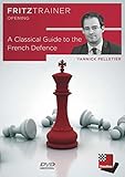 A Classical Guide to the French Defence - 