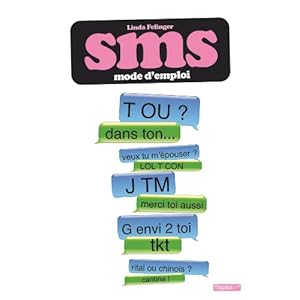 SMS - Mode d'emploi Livre en Ligne - Telecharger Ebook