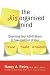 The Disorganized Mind: Coaching Your ADHD Brain to Take Control of Your Time, Tasks, and Talents (English Edition) by