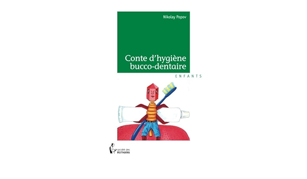 Conte D Hygiene Bucco Dentaire Amazon Fr Popov Nikolay Livres