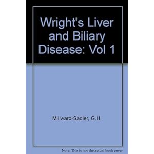 Wright's Liver and Biliary Disease: Vol 1
