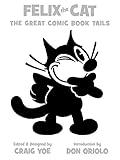 Image de Felix the Cat: Great Comic Book Tails