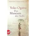 Das Museum der Stille: Roman