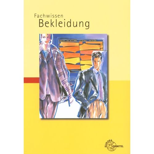 [PDF] Fachwissen Bekleidung. (Lernmaterialien) KOSTENLOS DOWNLOAD