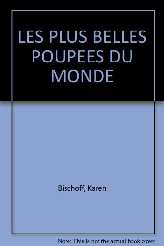 <a href="/node/38603">Les Plus belles poupées du monde</a>