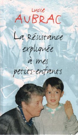 couverture de : R&eacute;sistance expliqu&eacute;e &agrave; mes petits-enfants (la)