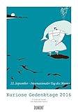 Mehrdad Zaeri: Kuriose Gedenktage 2016 by