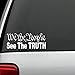Produktbild wandaufkleber 3d schlafzimmer We the People See The Truth Constitution Decal Sticker Die Cut Decal Sticker For Windows, Cars, Trucks, Laptops, Etc