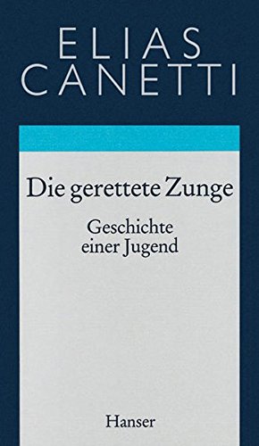 Download Gesammelte Werke Band 7: Die gerettete Zunge: Geschichte einer Jugend Download Gesammelte Werke Band 7: Die gerettete Zunge: Geschichte einer Jugend