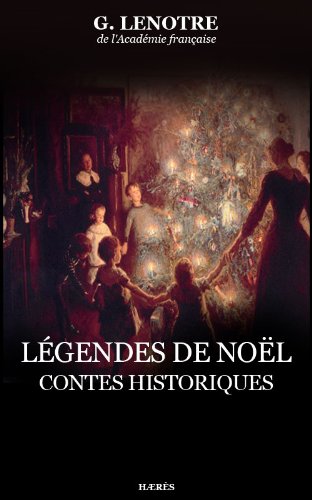 Légendes de Noël, Contes historiques (Récits historiques) gratuit