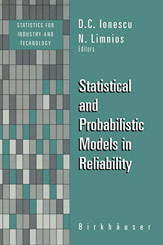 Statistical and Probabilistic Models in Reliability (Statistics for Industry and Technology)