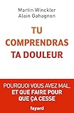 Tu comprendras ta douleur