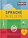 Sprache in Bildern: Zahlen, Fakten, Kurioses aus der Welt der Wörter (Duden Sprachwissen) by 