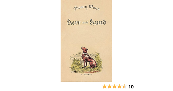 Herr Und Hund Ein Idyll Amazon De Mann Thomas Bucher