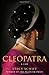 Cleopatra: A Life by