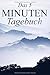 5 Minuten Tagebuch: Das 5 Minuten Tagebuch: Wie du täglich mit nur Fünf Minuten dein Leben positiv verändern kannst - Ein Tagebuch für einen glücklichen & positiven Start in den Tag by Ledyba Design