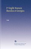 Image de P. Virgilii Maronis Bucolica et Georgica