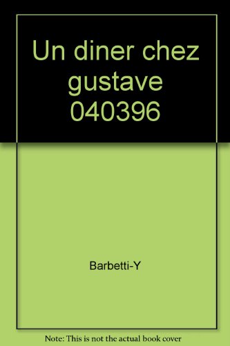 couverture de : Un d&icirc;ner chez Gustave