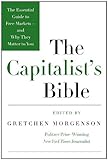 Image de The Capitalist's Bible: The Essential Guide to Free Markets--and Why They Matter to You