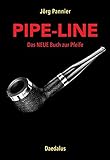 Image de Pipe-Line: Das NEUE Buch zur Pfeife