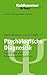 Grundriss der Psychologie: Psychologische Diagnostik: Grundlagen und Anwendungsperspektiven (Urban-Taschenbücher, Band 565) by Katrin Rentzsch, Astrid Schütz