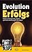 Evolution des Erfolgs. Fakten, Hintergründe und die optimale Umsetzung für Ihr Leben! by Michael Mross