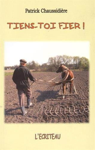 couverture de : Tiens-toi fier !