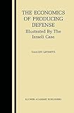 Image de The Economics of Producing Defense: Illustrated by the Israeli Case