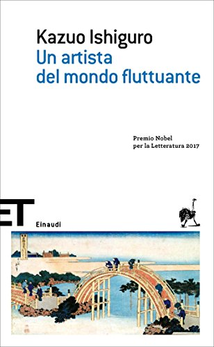 Kazuo Ishiguro – Un artista del mondo fluttuante (2017)