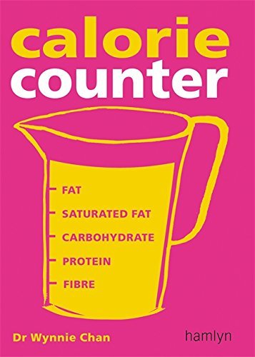 Calorie Counter: Complete nutritional facts for every diet by Dr Wynnie Chan (2009-01-05) gratuit