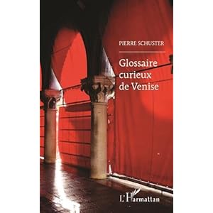 Glossaire curieux de Venise Livre en Ligne Glossaire curieux de Venise Livre en Ligne - Telecharger Ebook