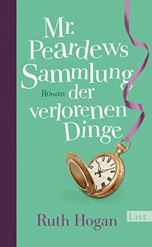 Download Mr. Peardews Sammlung der verlorenen Dinge: Roman Download Mr. Peardews Sammlung der verlorenen Dinge: Roman