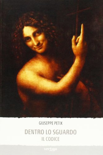 Preisvergleich Produktbild Dentro lo sguardo. Il codice