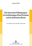 Image de Die deutschen Volksgruppen im Unabhängigen Staat Kroatien und im serbischen Banat: Ihr Ve