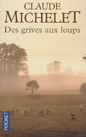 couverture de : Des grives aux loups
