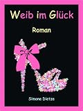Cover zum Buch Weib im Glück