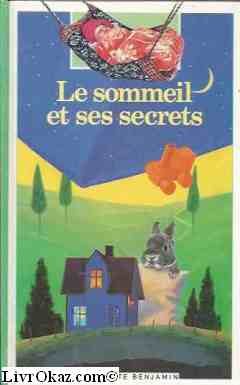 couverture de : SOMMEIL ET SES SECRETS (LE)