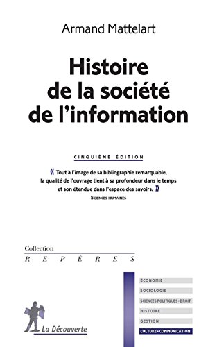 Download Histoire de la société de l'information Download Histoire de la société de l'information
