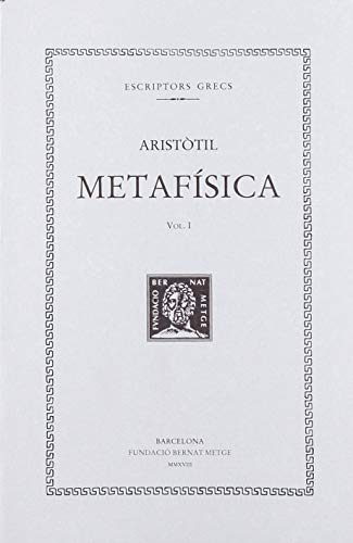 Metafisica ( vol. I) Llibres I-VII: 1 (BERNAT METGE)