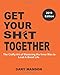 Produktbild Get Your Sh*t Together: The Crafty Art Of Mastering The Inner Man To Lead A Great Life
