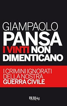 Giampaolo Pansa I vinti non dimenticano EPUB