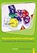 Rechenschwäche vorbeugen. 1. Schuljahr: Vom Zählen zum Rechnen: Das Handbuch für LehrerInnen und Eltern by