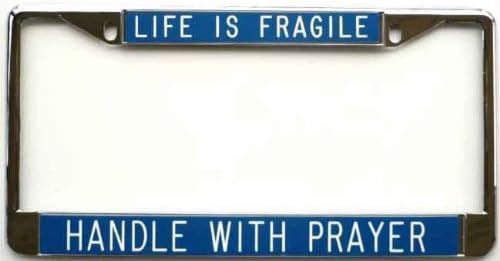 Life Is Fragile license plate frame Customize this frame background will be black