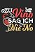 Produktbild Zu Vino sag ich nie No: Notizbuch für Wein Tasting (Weinkunde) - Notebook Wine Review | 120 Seiten 6x9 in. (ca. Din A5) | Vorgefertigte Weine Bewertungsbogen ausfüllen (Englisch)